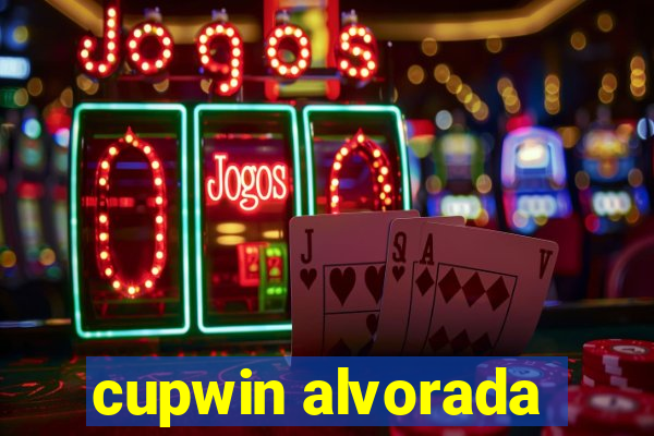 cupwin alvorada